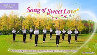 Experience the True Love of God | Praise and Worship "Song of Sweet Love"