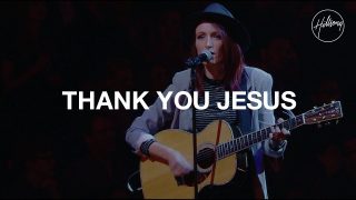 Thank You Jesus - Hillsong Worship