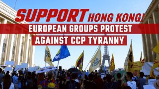 Support Hong Kong! European Groups Protest Against CCP Tyranny