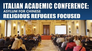 Italian Academic Conference: Asylum for Chinese Religious Refugees Focused